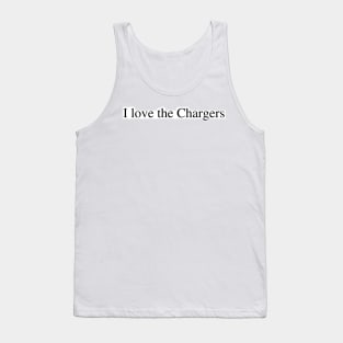 I love the Chargers Tank Top